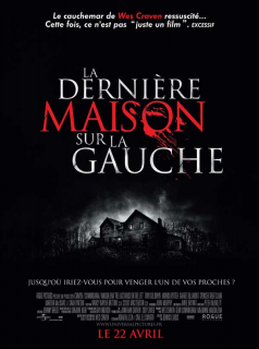 La Dernière maison sur la gauche streaming