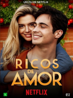 Riche en amour (Ricos de Amor) streaming