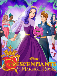 Descendants: le Mariage Royal streaming