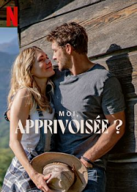 Moi, apprivoisée ? streaming