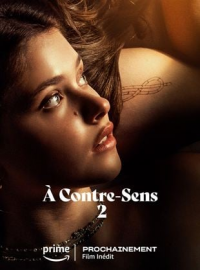 À Contre-Sens 2 (Culpa tuya) streaming
