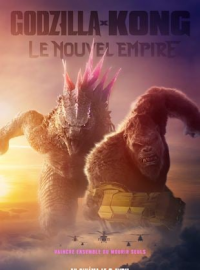 Godzilla x Kong : Le Nouvel Empire streaming