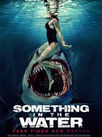 Menace en eaux profondes (Something In The Water) streaming