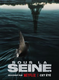 Sous la Seine - (Under Paris) streaming