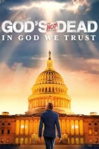 God’s Not Dead: In God We Trust streaming