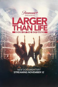 Larger Than Life: Reign of the Boybands streaming