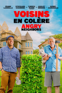 Voisins En Colère (Angry Neighbors) streaming