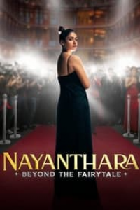 Nayanthara: Beyond the Fairy Tale streaming