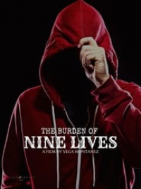 The Burden of Nine Lives streaming