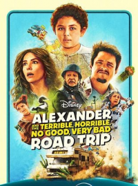 Alexandre et son Voyage Épouvantablement Terrible et Affreux streaming français Alexandre et son Voyage Épouvantablement Terrible et Affreux streaming