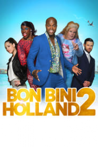 Bon Bini Holland 2 streaming