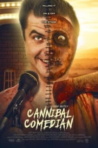 Cannibal Comedian streaming