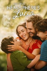 Les Deux Hémisphères de Lucca (Los dos hemisferios de Lucca) streaming