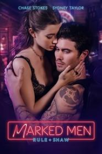 Marked Men: Rule + Shaw streaming