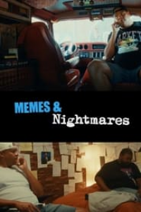 Memes & Nightmares streaming
