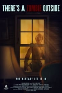 There's a Zombie Outside streaming