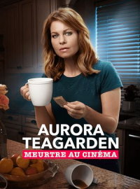 Aurora Teagarden : Meurtre au cinéma