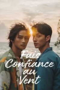 Fais confiance au vent (Wo zai zhe li deng ni) streaming