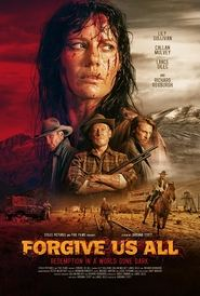 Forgive Us All streaming
