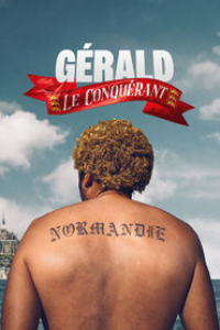 Gérald le Conquérant streaming
