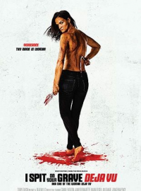 I Spit on Your Grave: Deja Vu streaming