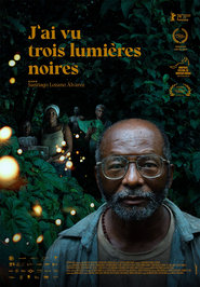 J’ai vu trois lumières noires streaming français J’ai vu trois lumières noires streaming