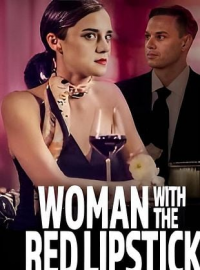 La femme au rouge à lèvres carmin streaming