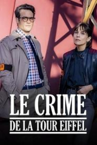 Le crime de la Tour Eiffel streaming
