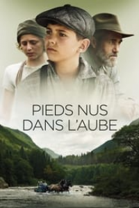 Pieds nus dans l'aube streaming