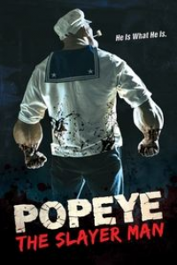 Popeye the Slayer Man streaming