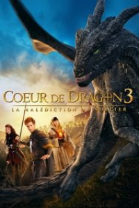 Cœur de dragon 3 : La malédiction du sorcier streaming