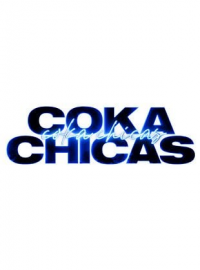 Coka Chicas