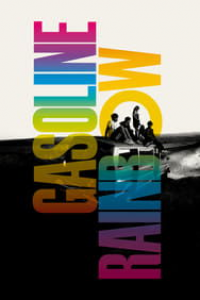 Gasoline Rainbow streaming français Gasoline Rainbow streaming