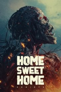 Home Sweet Home: Rebirth streaming