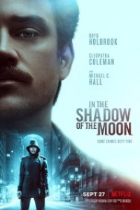 In the Shadow of the Moon streaming