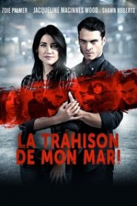 La trahison de mon mari streaming