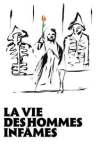 La vie des hommes infâmes streaming