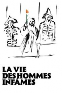 La vie des hommes infâmes streaming
