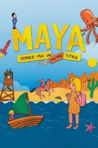 Maya, donne-moi un autre titre streaming