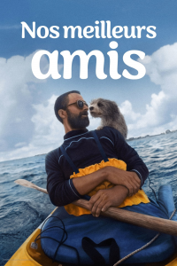 Nos meilleurs amis streaming