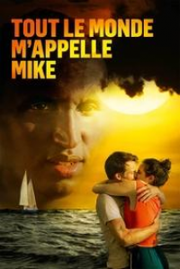 Tout le monde m'appelle Mike streaming