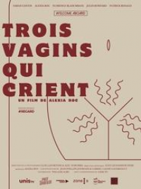 Trois vagins qui crient streaming