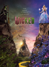 Wicked : Partie II streaming français Wicked : Partie II streaming