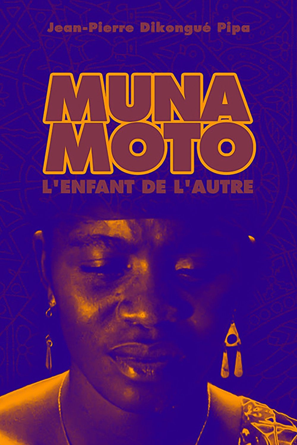 Muna Moto : L'Enfant de l'autre streaming français Muna Moto : L'Enfant de l'autre streaming