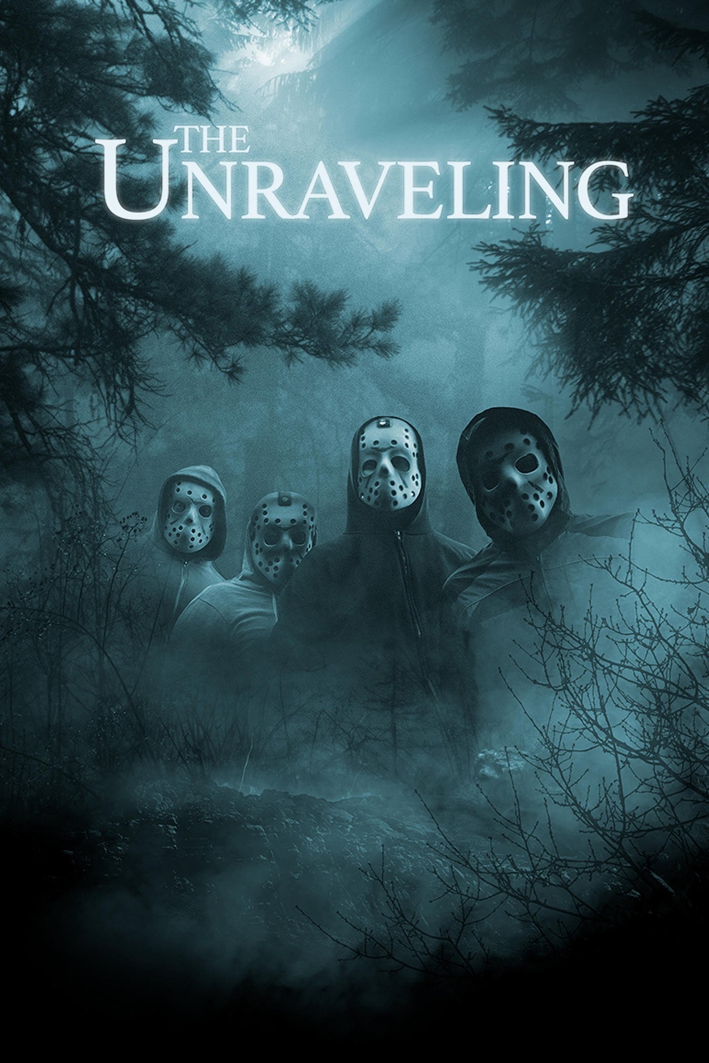 The Unraveling streaming