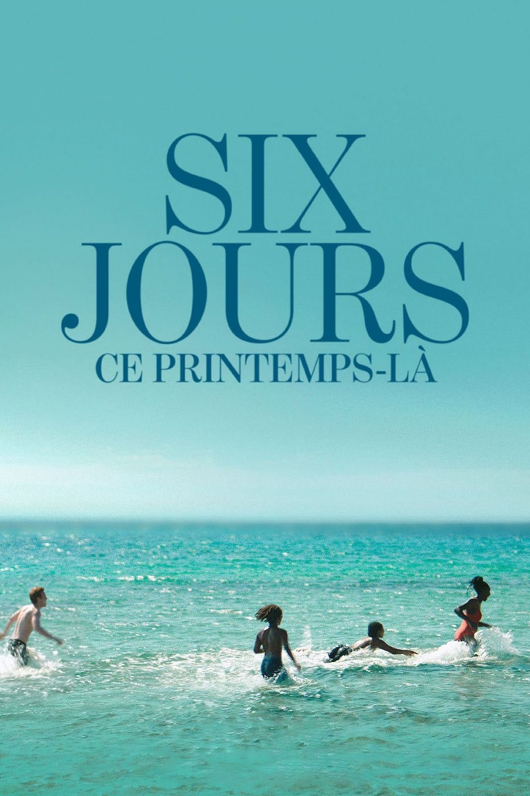 Six jours ce printemps-là