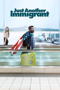 Just Another Immigrant Saison 1 en streaming français Just Another Immigrant Saison 1 en streaming français