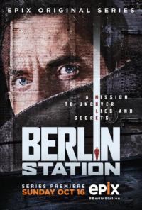 Berlin Station saison 3 épisode 1 Berlin Station saison 3 épisode 1