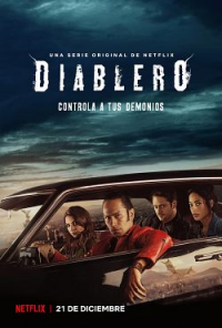 Diablero Saison 1 en streaming français Diablero Saison 1 en streaming français