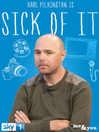 Sick Of It streaming Sick Of It streaming